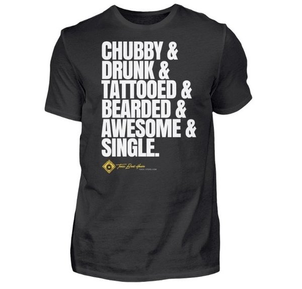 Chubby & Drunk T-Shirt